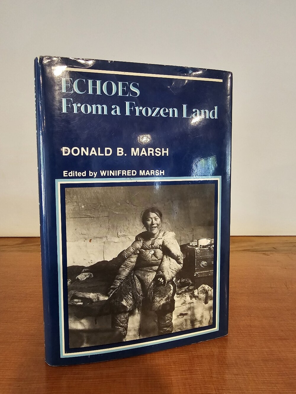 1987 Echoes From A Frizen Land Hardcover Book